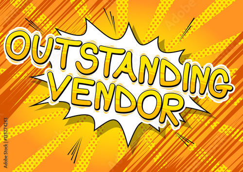 Outstanding Vendor - Comic book style word on abstract background.