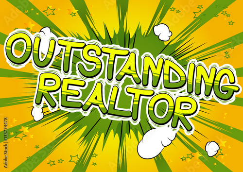 Outstanding Realtor - Comic book style word on abstract background.