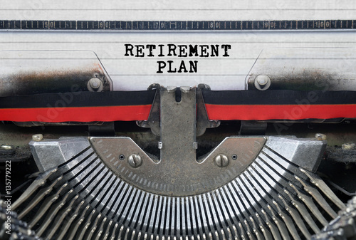 RETIREMENT PLAN Typed Words On a Vintage Typewriter Conceptual