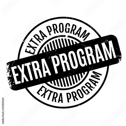 Extra Program rubber stamp. Grunge design with dust scratches. Effects can be easily removed for a clean, crisp look. Color is easily changed.