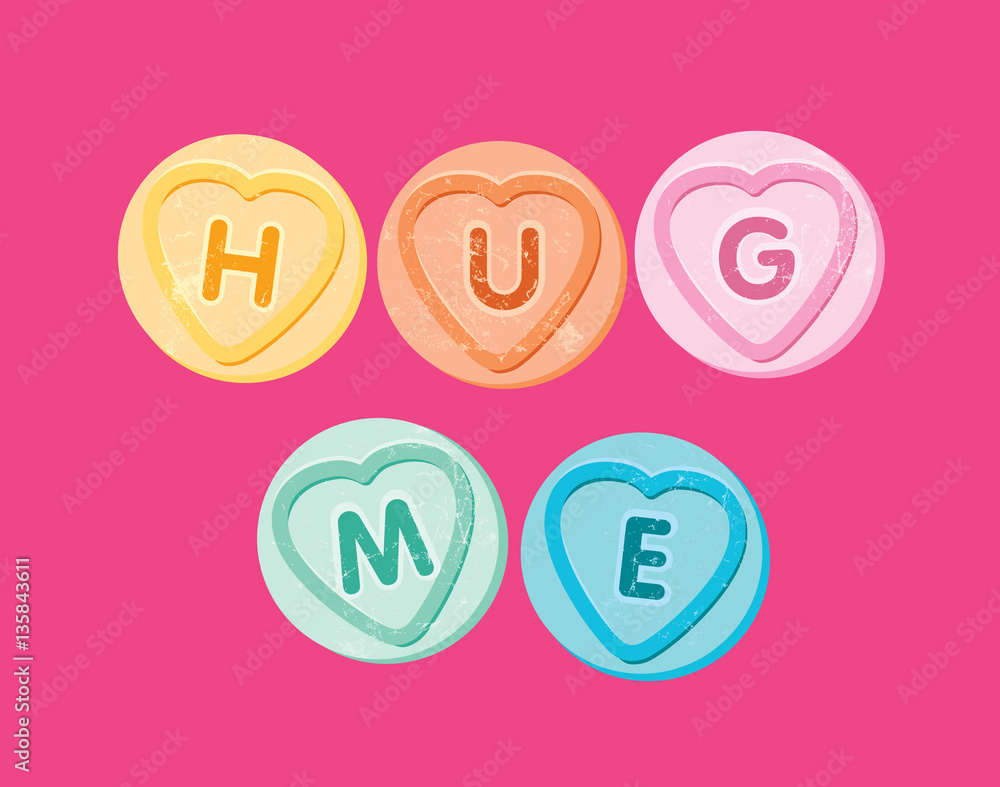 hug me message made out of love herats sweets or candy hug me message made out of love herats sweets or candy