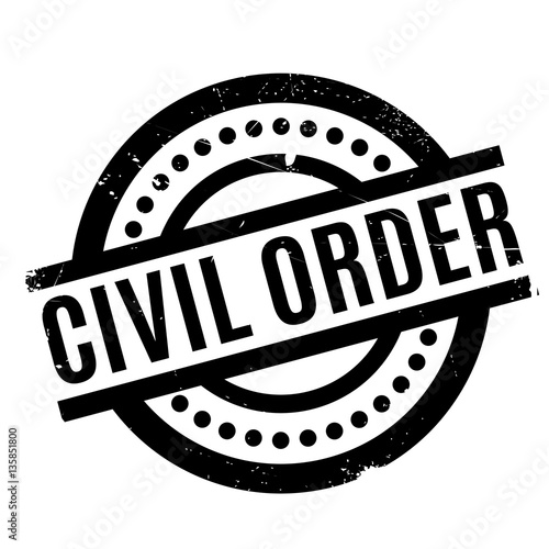 Civil Order rubber stamp. Grunge design with dust scratches. Effects can be easily removed for a clean, crisp look. Color is easily changed.