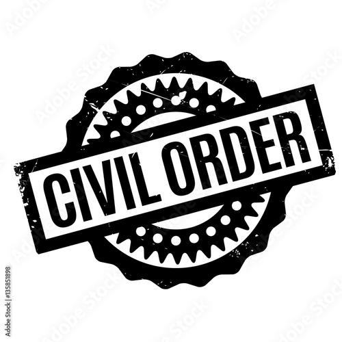 Civil Order rubber stamp. Grunge design with dust scratches. Effects can be easily removed for a clean, crisp look. Color is easily changed.