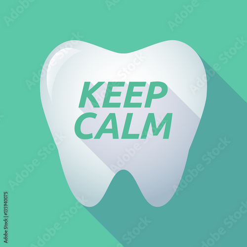 Long shadow tooth with    the text KEEP CALM