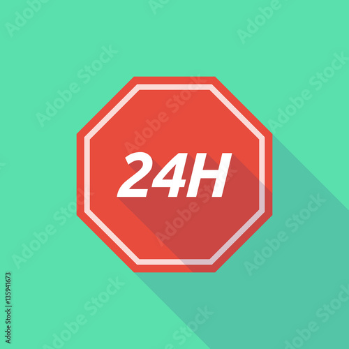Long shadow stop signal with    the text 24H