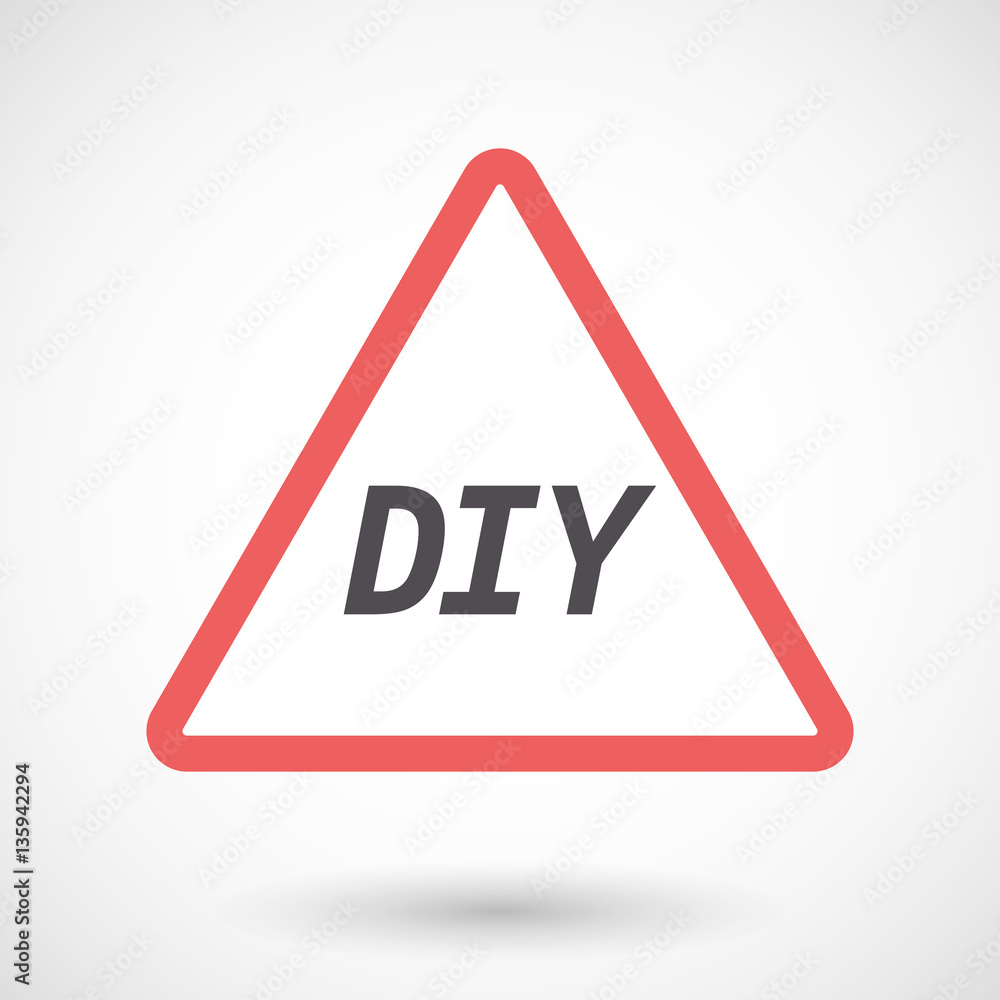 Isolated warning signal with the text DIY Isolated warning signal with the text DIY