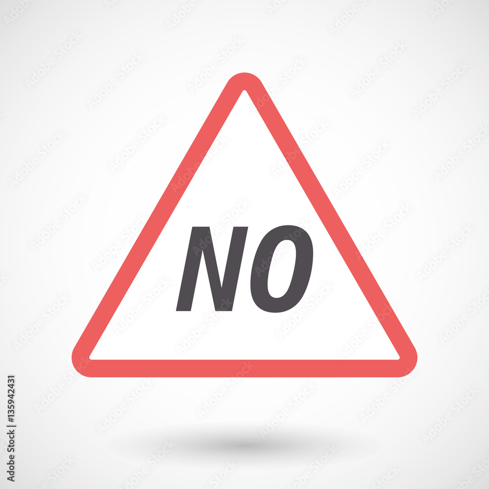 Isolated warning signal with the text NO Isolated warning signal with the text NO