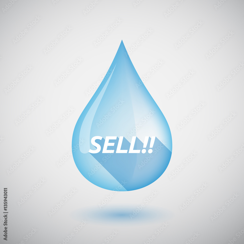 Long shadow water drop with    the text SELL!!