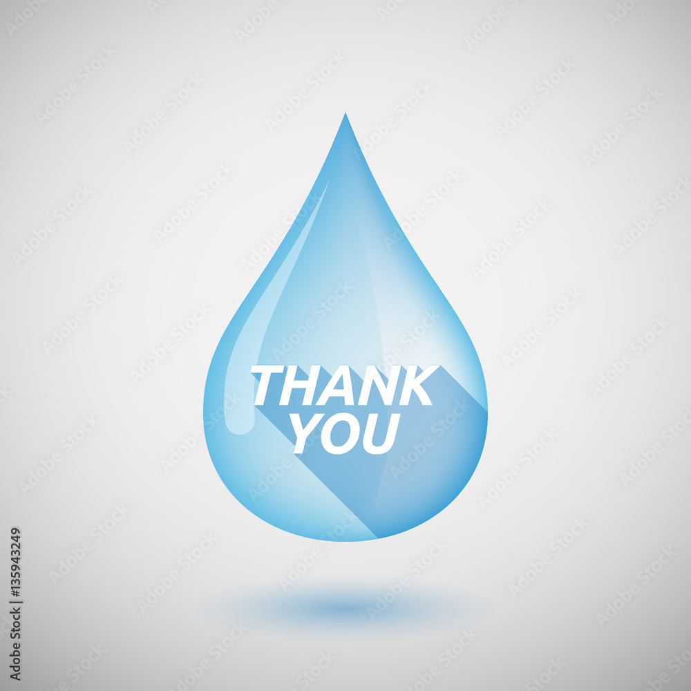 Long shadow water drop with the text THANK YOU Long shadow water drop with the text THANK YOU