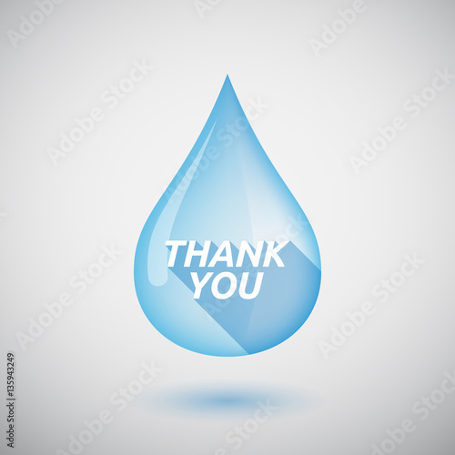 Long shadow water drop with    the text THANK YOU