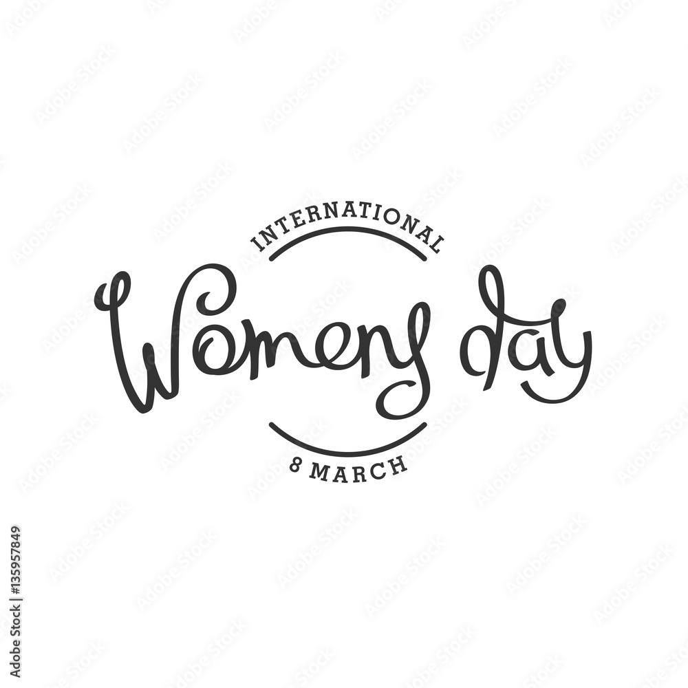 Happy international Women's Day. 8th March. Spring season holiday message.
 Universal lettering composition. Vector design elements.