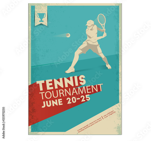 Poster,Flyer in Retro Style.Tennis player . Text and background on a separate layer, color can be changed in one click.