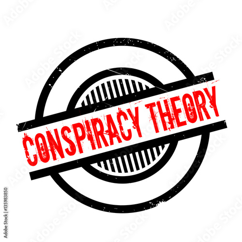 Conspiracy Theory rubber stamp. Grunge design with dust scratches. Effects can be easily removed for a clean, crisp look. Color is easily changed.