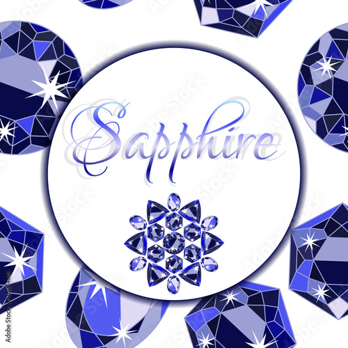 Sapphire round label with realistic crystals with sparkles of precious stones on white background with scattering of sapphires with different cuts. Vector illustration