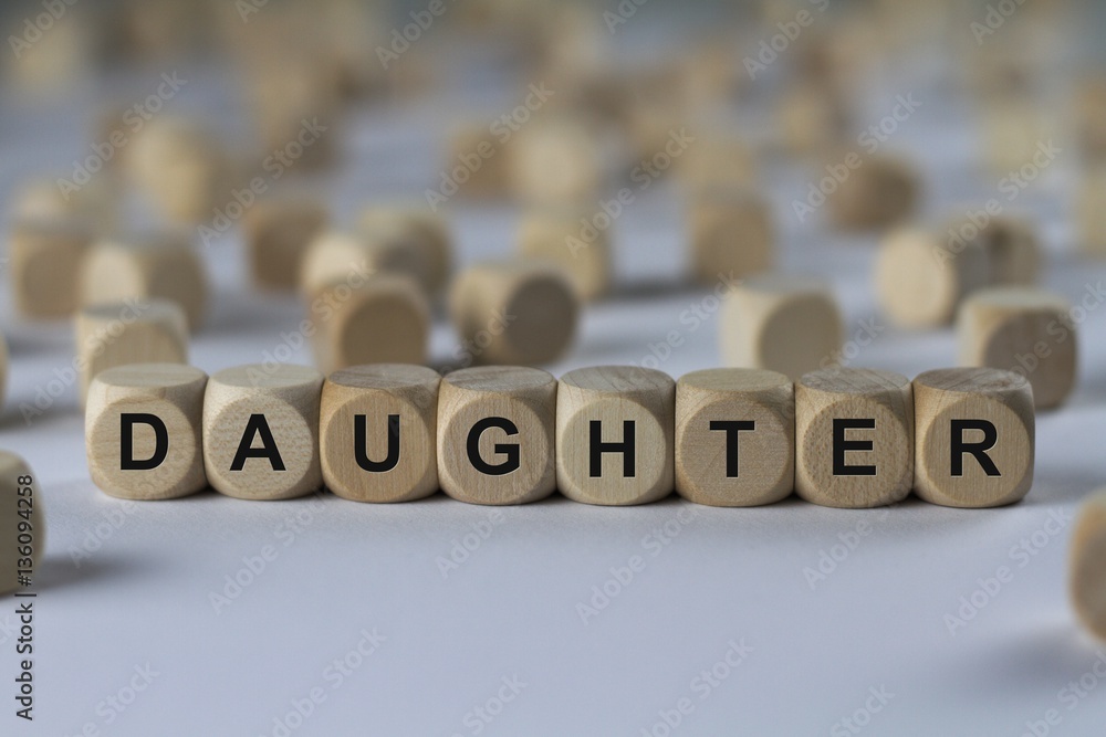 daughter - cube with letters, sign with wooden cubes daughter - cube with letters, sign with wooden cubes