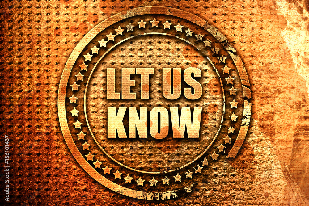 les us know, 3D rendering, text on metal les us know, 3D rendering, text on metal