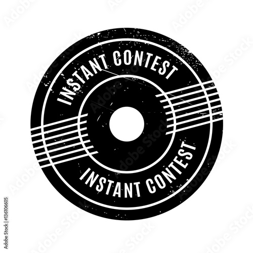 Instant Contest rubber stamp. Grunge design with dust scratches. Effects can be easily removed for a clean, crisp look. Color is easily changed.