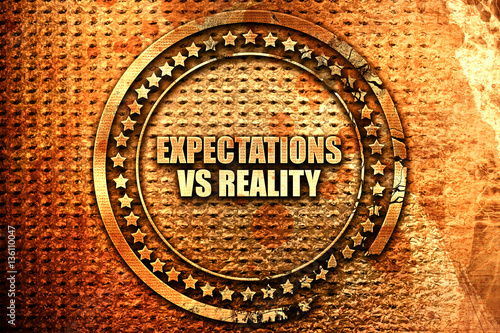expectations versus reality  3D rendering  text on metal