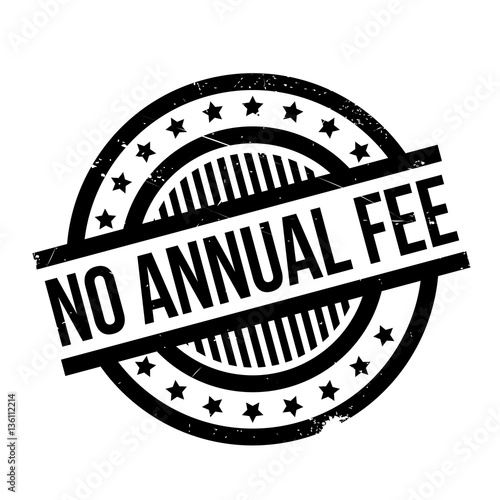 No Annual Fee rubber stamp. Grunge design with dust scratches. Effects can be easily removed for a clean, crisp look. Color is easily changed.
