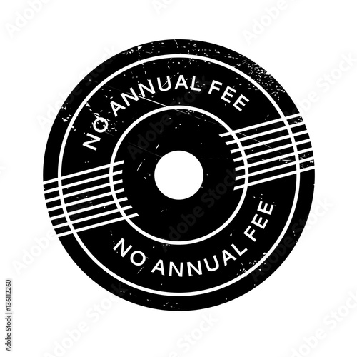 No Annual Fee rubber stamp. Grunge design with dust scratches. Effects can be easily removed for a clean, crisp look. Color is easily changed.