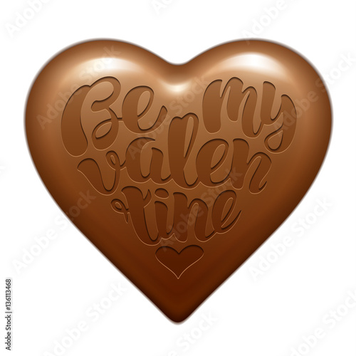 Be my Valentine vector handwritten lettering  design embossed on chocolate candy. Text shaped in heart . Happy Valentine's day and weeding romantic layout template card.