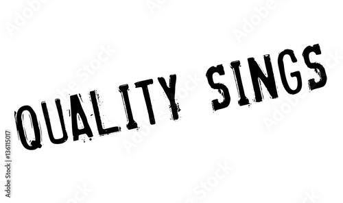 Quality Sings rubber stamp. Grunge design with dust scratches. Effects can be easily removed for a clean, crisp look. Color is easily changed.