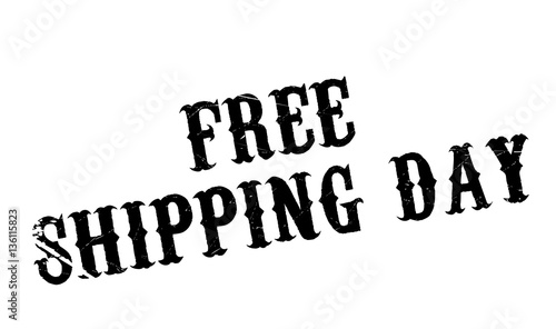 Free Shipping Day rubber stamp. Grunge design with dust scratches. Effects can be easily removed for a clean, crisp look. Color is easily changed.