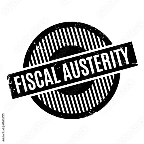 Fiscal Austerity rubber stamp. Grunge design with dust scratches. Effects can be easily removed for a clean, crisp look. Color is easily changed.