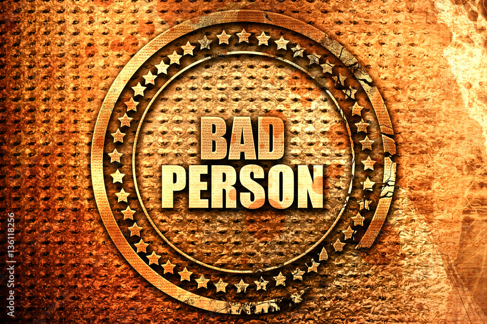 bad person, 3D rendering, text on metal