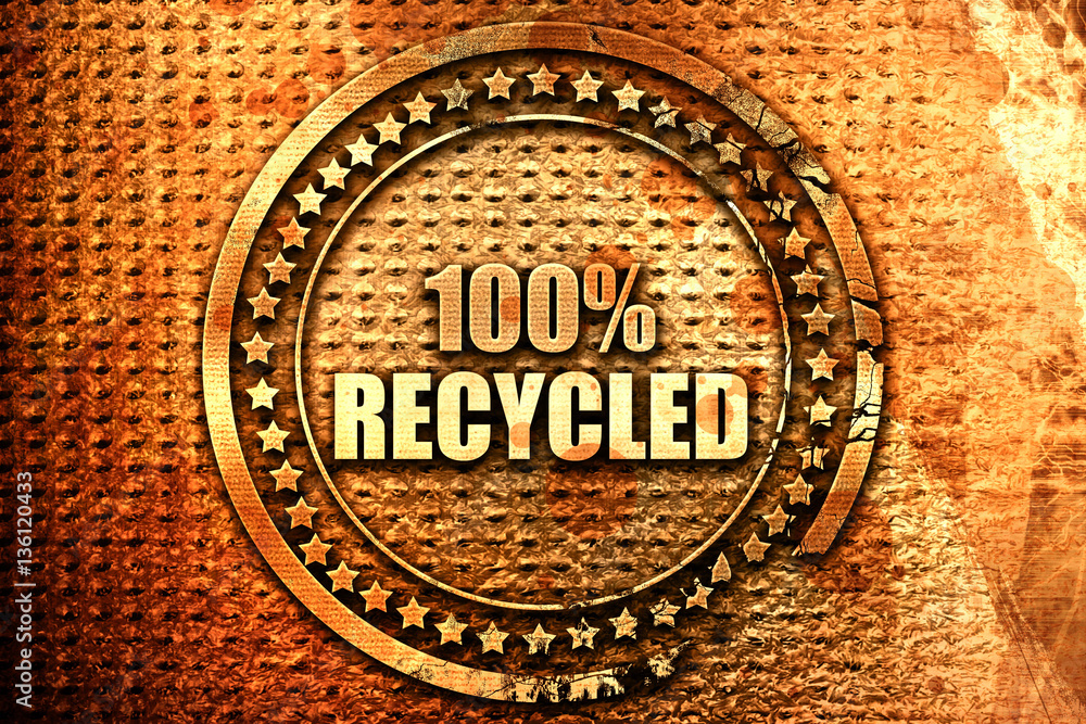 100 percent recycled, 3D rendering, text on metal 100 percent recycled, 3D rendering, text on metal