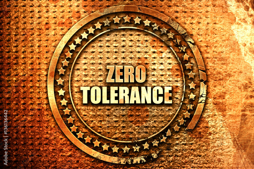 zero tolerance, 3D rendering, text on metal