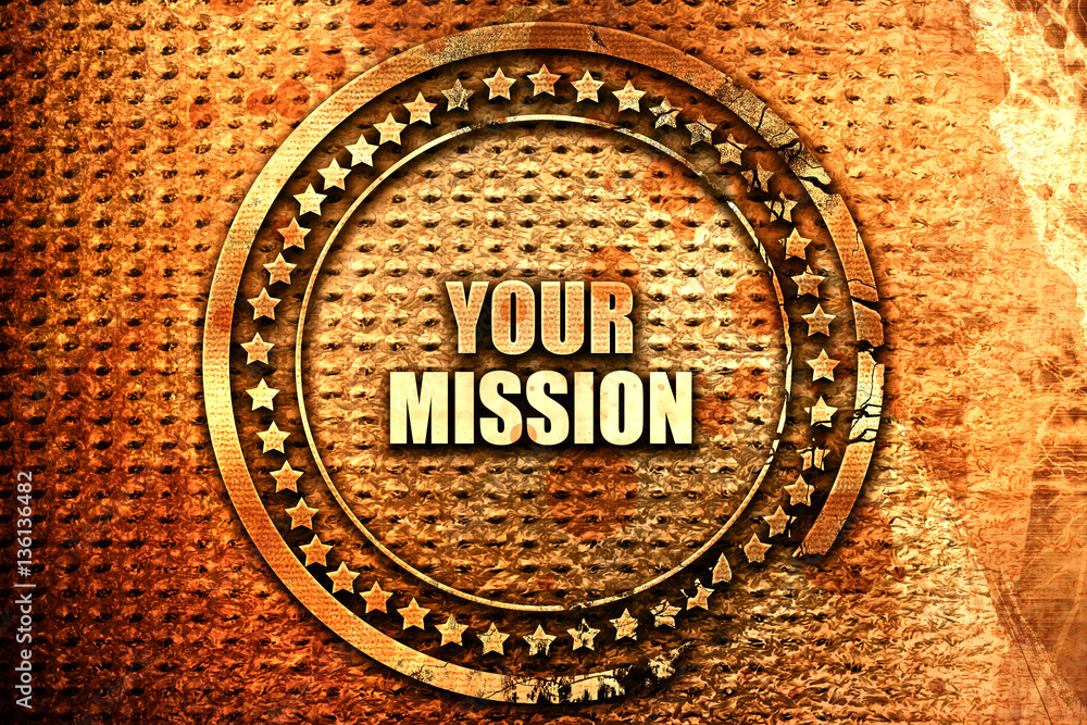 your mission, 3D rendering, text on metal