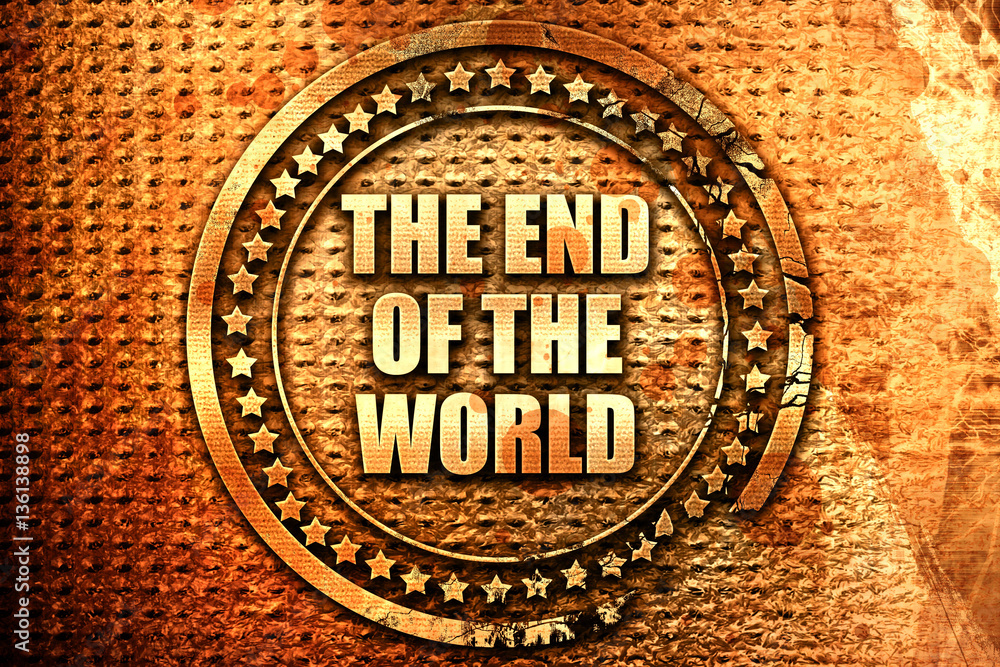 the end of the world, 3D rendering, text on metal