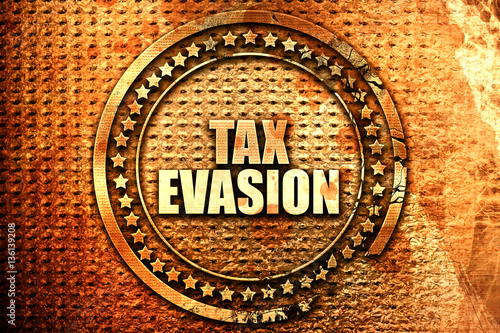 tax evasion, 3D rendering, text on metal photo