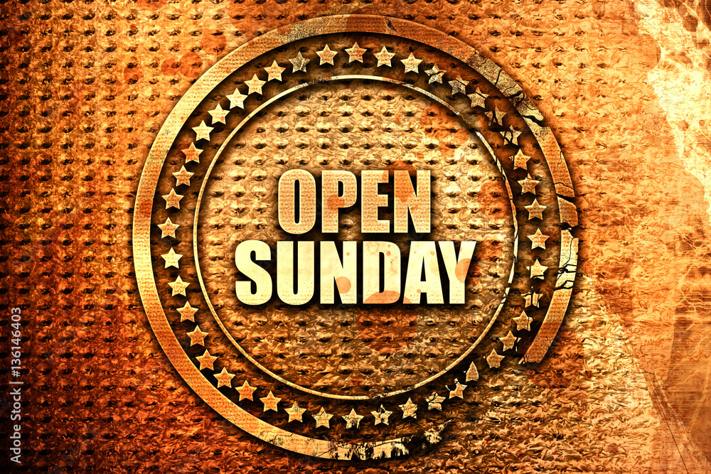 open sunday, 3D rendering, text on metal open sunday, 3D rendering, text on metal