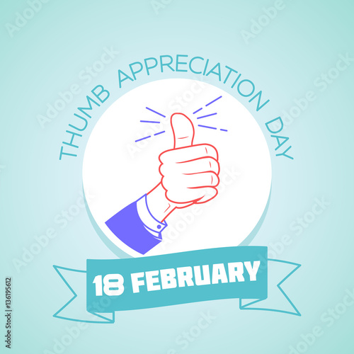 18 February  Thumb Appreciation Day 2