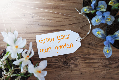 Sunny Flowers, Label, Text Grow Your Own Garden photo