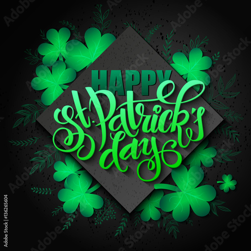 vector hand lettering saint patricks day greetings card with rhombus, clover shapes and branches