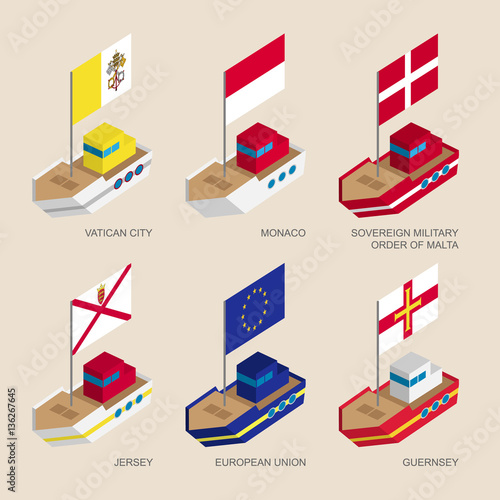 Set of isometric 3d ships with flags of European countries. Vessels with standards - Vatican, Monaco, Order of Malta, Jersey, Guernsey, European Union (EU). Sea transport icons for infographics.