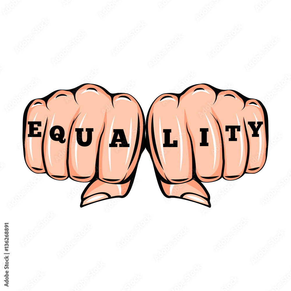Equality tattoo. Feminism poster with female fists. Vector illustration isolated on white Equality tattoo. Feminism poster with female fists. Vector illustration isolated on white