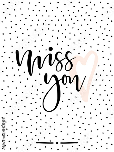 Happy Valentine's day card template with calligraphy "Miss you". and pink heart.