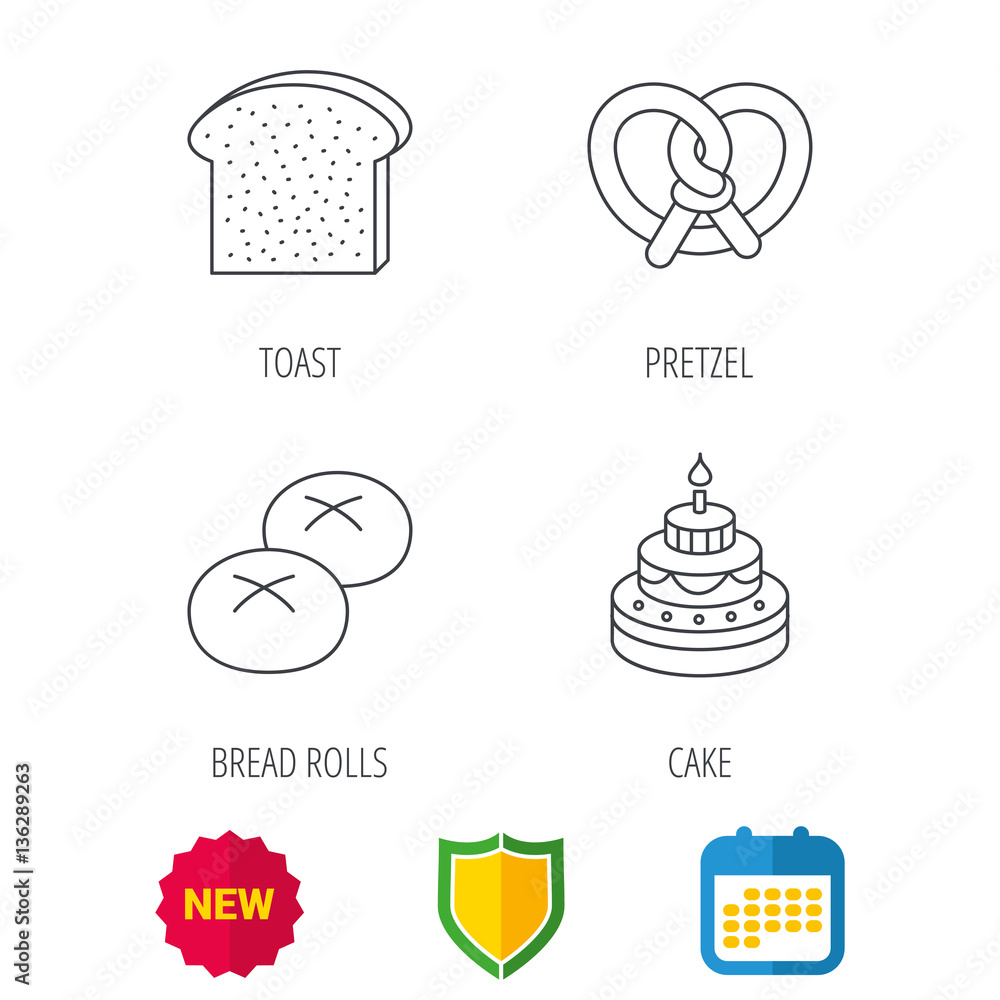 Cake, pretzel and bread rolls icons. Toast linear sign. Shield protection, calendar and new tag web icons. Vector