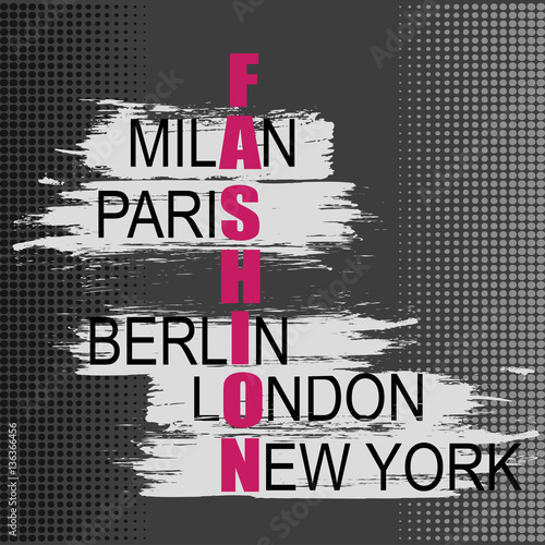 Plakat Ilustracja wektorowa z pojęciem frazy "Moda Paryż, Nowy Jork, Mediolan, Berlin, Londyn". Może być stosowany do pocztówek, ulotek, banerów, t-shirtów, odzieży, plakatów, druków i innych zastosowań.