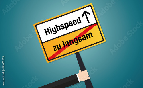 Endlich Highspeed Internet Schild