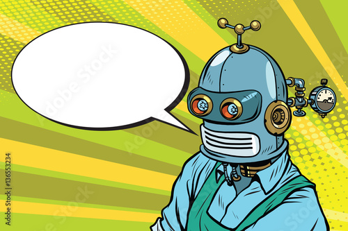 Robot Worker in apron says, the comic book bubble
