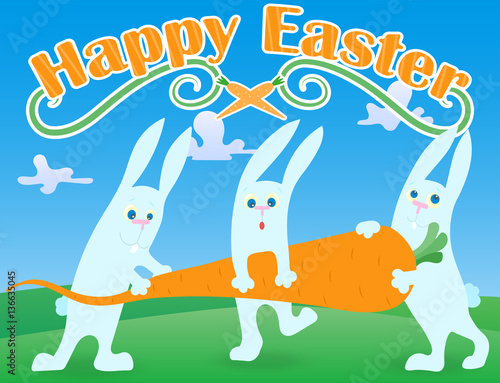 Postcard to the day of Easter, the three funny cartoon Easter Bunny carrying carrot on lawn and blue sky background and the words "Happy Easter"