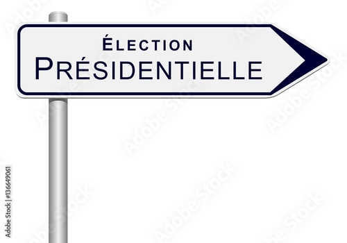 Panneau direction Présidentielle 