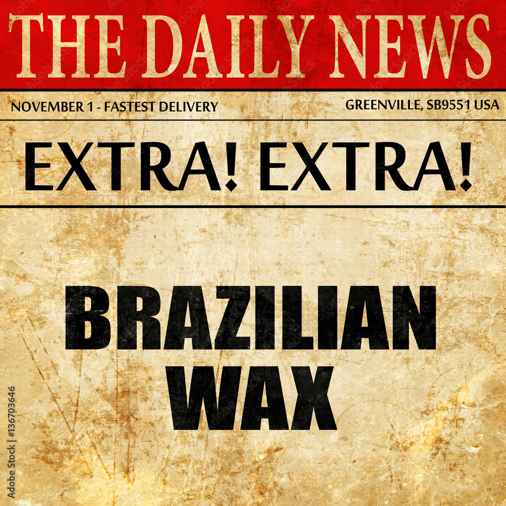 Fotografie brazilian wax, article text in newspaper
