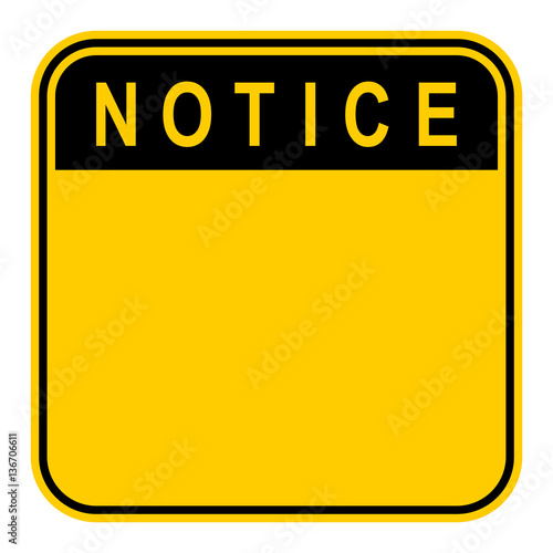 Sticker Notice Safety Sign