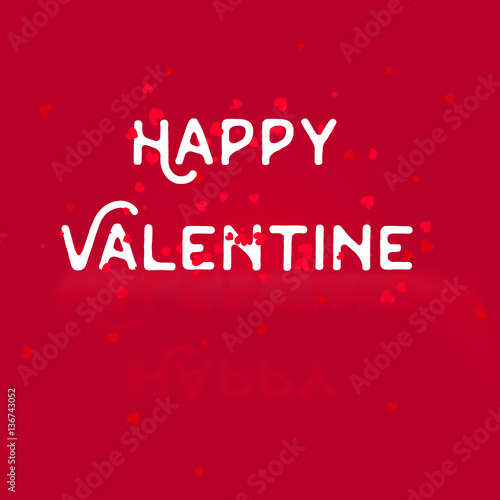 Valentine greeting card with inscription happy valentine